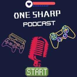 One Sharp Podcast