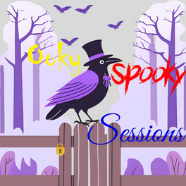 Ooky Spooky Sessions