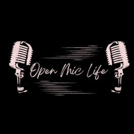Open Mic Life