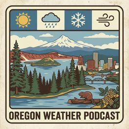 The Oregon Weather Podcast