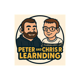Peter and Chris r Learnding