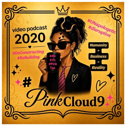 PinkCloud9Podcast Womanist