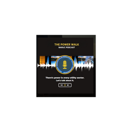 The Power Walk: A NARUC Podcast