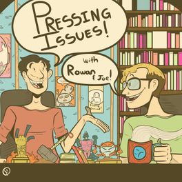 Pressing Issues!