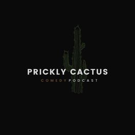 Prickly Cactus Podcast