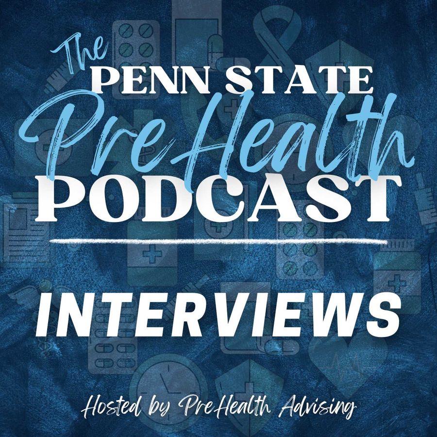 The PreHealth Podcast at Penn State Bioethics and Medical