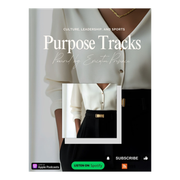 Purpose Tracks: Powered by Executive Presence