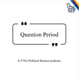 Question Period UVIC