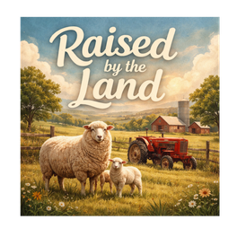 Raised by the Land