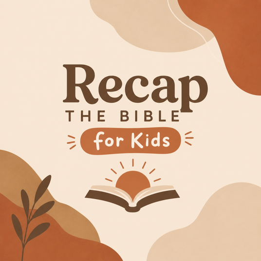 Recap the Bible for Kids
