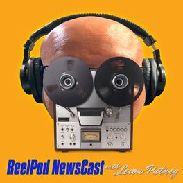 Reel Pod News Cast® with Levon Putney