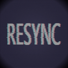 Resync