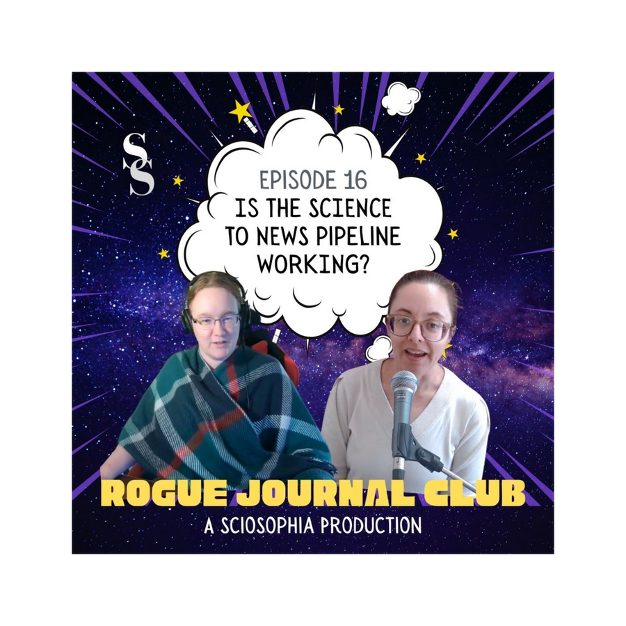 Rogue Journal Club - RJC Episode 16: The Science To Journalism Pipeline | RSS.com