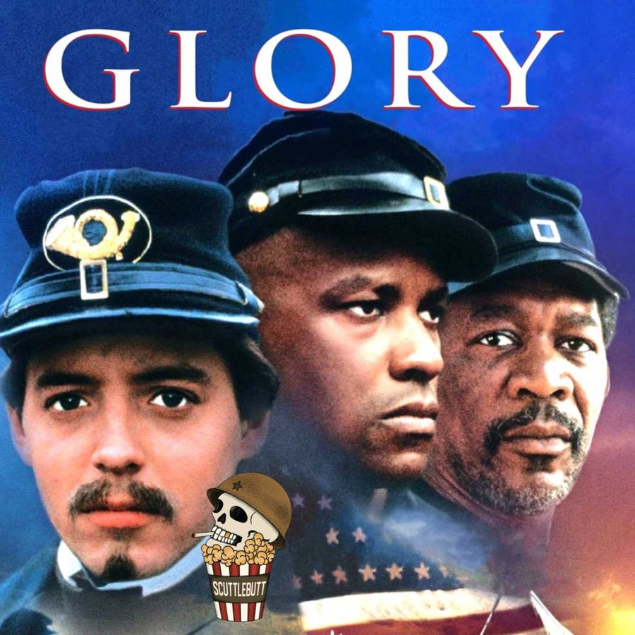 Scuttlebutt War Movie Review Podcast - Episode 41 - Glory | RSS.com