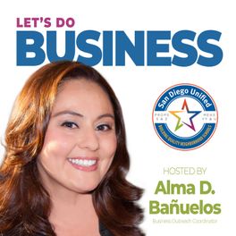 Let's Do Business hosted by Alma D. Bañuelos
