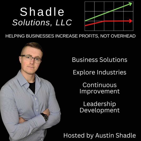 Shadle Solutions Podcast