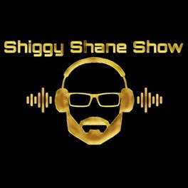 SHIGGY SHANE SHOW