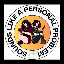 Sounds Like A Personal Problem - SLAPP 