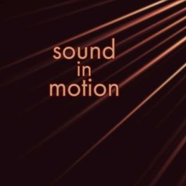 Sound in Motion