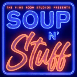 Soup N' Stuff