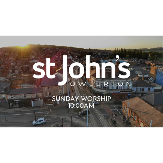 St John's Owlerton Sermon Series