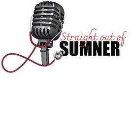 Straight out of Sumner