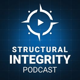 Structural Integrity Podcast