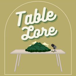 Table Lore