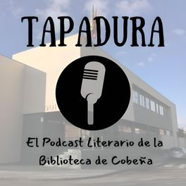 Tapadura El Podcast de la Biblioteca de Cobeña