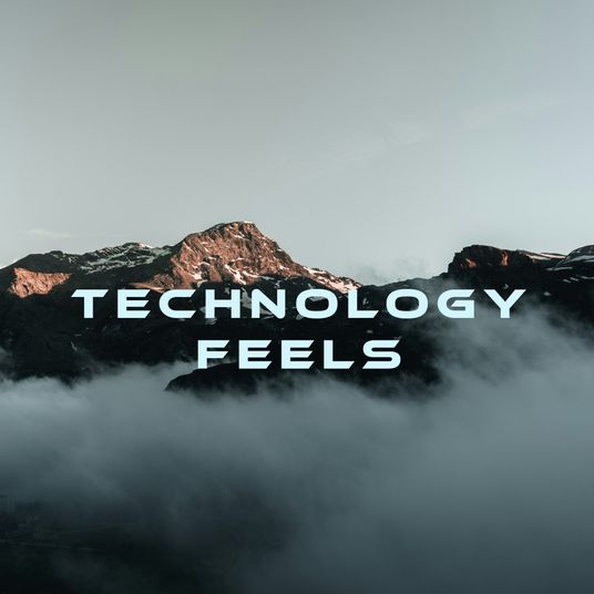 Technology Feels