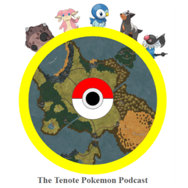 Tenote Pokemon Podcast