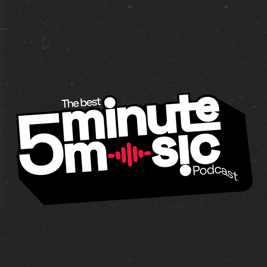 The Best 5 Minute Music Podcast