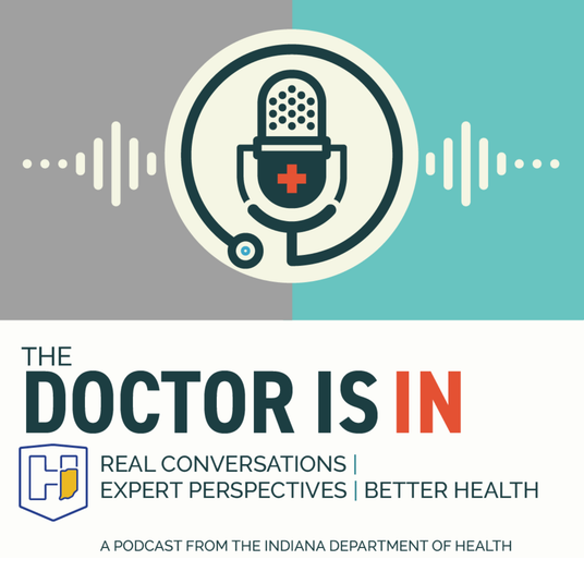The Doctor is IN from the Indiana Department of Health