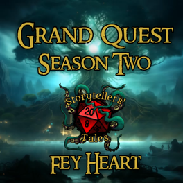 Dungeons & Dragons - The Grand Quest Season 2 - Fey Heart
