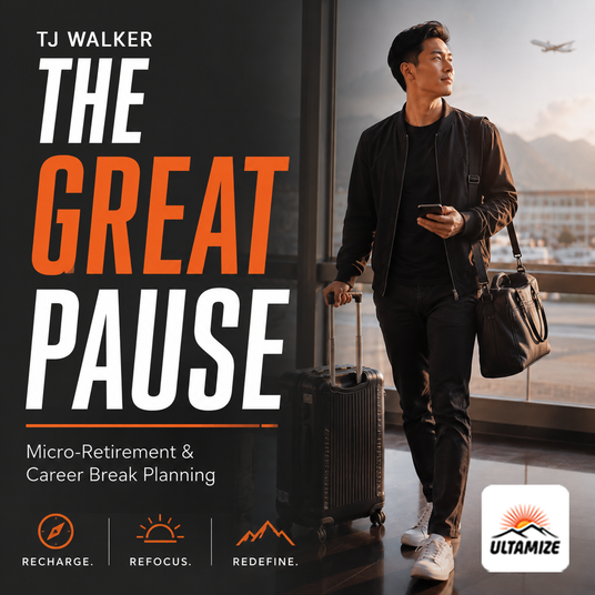 The Great Pause: Micro-Retirement & Career Break Planning