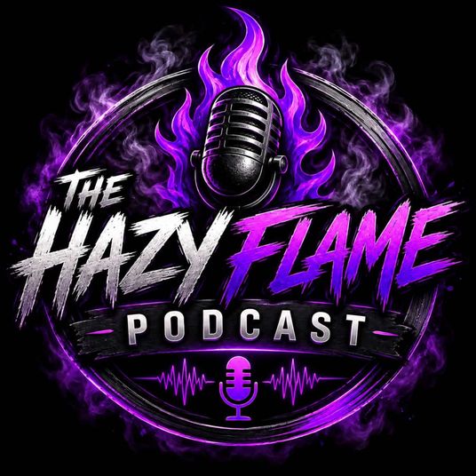 The HazyFlame Podcast