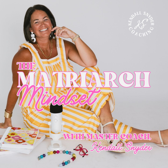 The Matriarch Mindset Podcast
