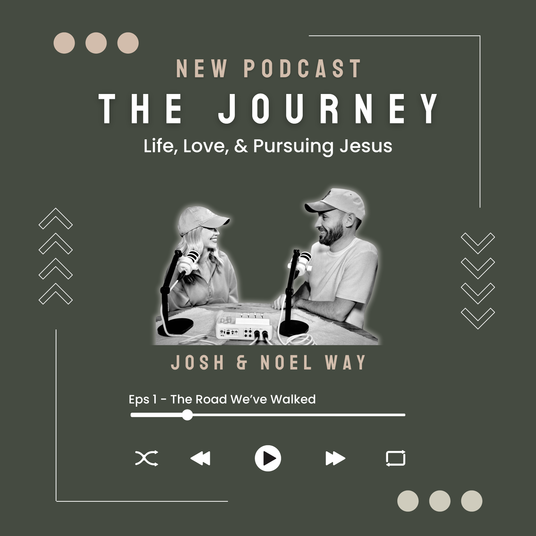 The Journey - Life, Love, & Pursuing Jesus