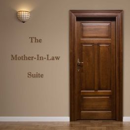 The Mother-In-Law Suite
