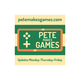 The Pete Makes Games Podcast