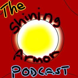 The Shining Armor Podcast (AKA I Just Wanna Talk About Iron Man)