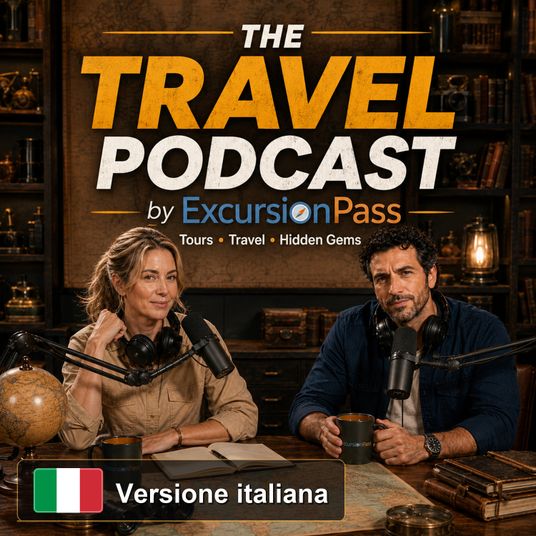 The Travel Podcast by ExcursionPass - Italiano
