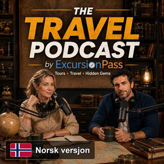 The Travel Podcast by ExcursionPass - Norsk
