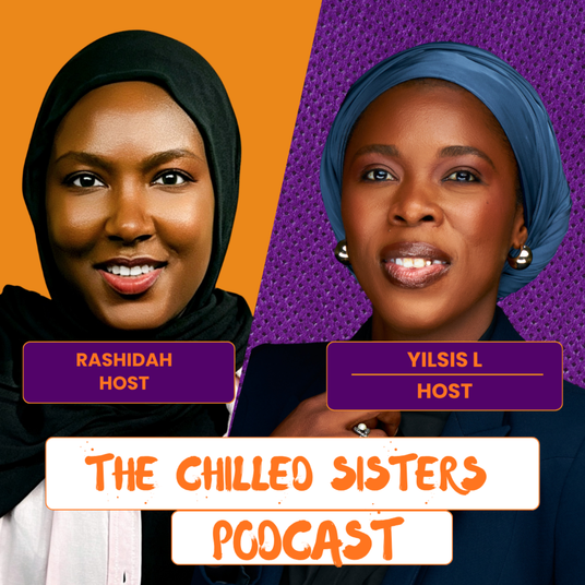 THE CHILLED SISTERS PODCAST