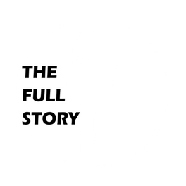 The Full Story