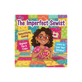 Sew What: The Imperfect Sewist