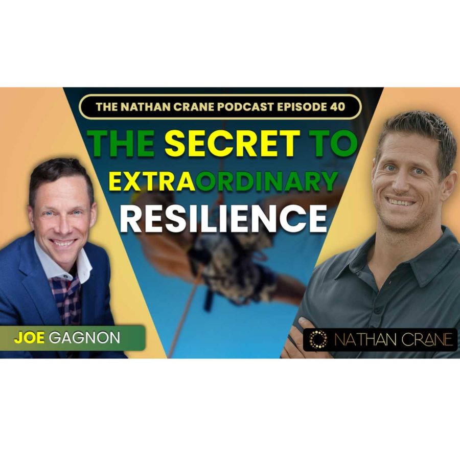 The Nathan Crane Podcast - Joe Gagnon: Transforming Challenges Into ...