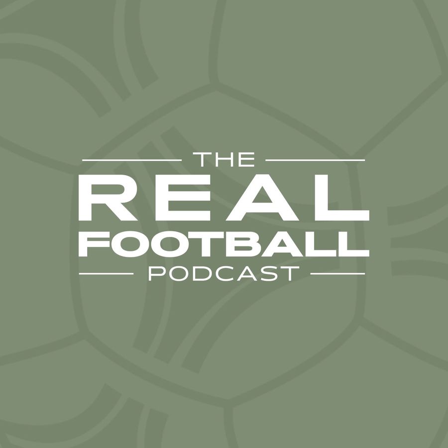 The Real Football Podcast