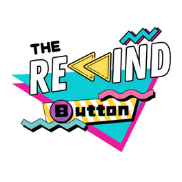The Rewind Button