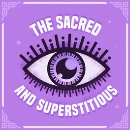 The Sacred and Superstitious
